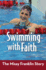 Swimming With Faith: the Missy Franklin Story (Zonderkidz Biography)