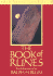 The Book of Runes: a Handbook for the Use of an Ancient Oracle: the Viking Runes