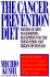The Cancer Prevention Diet: Michio Kushi's Macrobiotic Blueprint for the Prevention and Relief of Disease