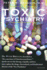 Toxic Psychiatry: Why Therapy, Empathy, and Love Must Replace the Drugs, Electroshock, and Biochemical Theories of the New Psychiatry
