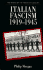 Italian Fascism, 1919-1945 (Making of the 20th Century)