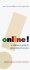 Online! : a Reference Guide to Using Internet Sources