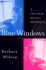 Blue Windows: a Christian Science Childhood