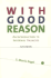 With Good Reason: an Introduction to Informal Fallacies