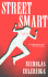 Street Smart: a Thriller