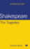 Shakespeare: the Tragedies (Analysing Texts)