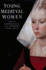 Young Medieval Women
