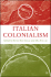 Italian Colonialism (Italian and Italian American Studies)