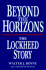 Beyond the Horizons: the Lockheed Story