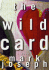 The Wild Card: a Novel