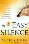 Easy Silence (First Edition)