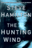 The Hunting Wind: an Alex McKnight Mystery (Alex McKnight Mysteries (Hardcover)) (Alex McKnight Novels)