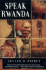 Speak Rwanda: a Novel