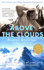 Above the Clouds: The Diaries of a High-Altitude Mountaineer