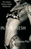 In the Flesh: the Cultural Politics of Body Modification