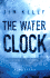 The Water Clock (Journalist Philip Dryden, 1)