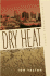 Dry Heat: a David Mapstone Mystery