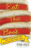 Eat This Book: a Year of Gorging and Glory on the Competitive Eating Circuit