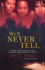 We'Ll Never Tell