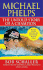 Michael Phelps: the Untold Story of a Champion