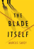 The Blade Itself: a Novel