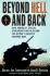 Beyond Hell and Back: How America's Special Operations Forces Became the World's Greatest Fighting Unit