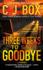 Three Weeks to Say Goodbye