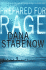 Prepared for Rage: a Novel