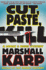 Cut, Paste, Kill: a Lomax & Biggs Mystery