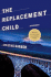 The Replacement Child: a Mystery