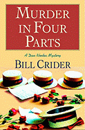 Murder in Four Parts: a Dan Rhodes Mystery (Sheriff Dan Rhodes Mystery, 16)