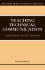 Teaching Technical Communication: Critical Issues for the Classroom (Bedford/St. Martin's Professional Resources)