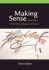 Making Sense: a Real-World Rhetorical Reader