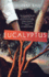 Eucalyptus: a Novel