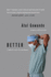 Better: a Surgeon's Notes on Performance