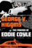 The Friends of Eddie Coyle: a Novel