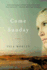 Come Sunday: a Novel