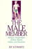 The Male Member: Being a Compendium of Facts, Figures, Foibles, and Anecdotes About the Loving Organ
