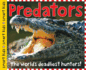 Smart Kids: Predators: the World's Deadliest Hunters