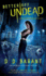 Better Off Undead (the Bloodhound Files, Book 4)
