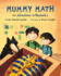 Mummy Math: an Adventure in Geometry (Matt and Bibi Math Adventures)