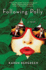 Following Polly: a Novel