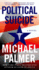 Political Suicide: a Thriller (Dr. Lou Welcome, 2)