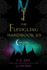 The Fledgling Handbook 101 (House of Night Novels)