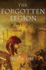 The Forgotten Legion: (the Forgotten Legion Chronicles No. 1)