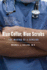Blue Collar, Blue Scrubs: the Making of a Surgeon