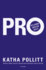 Pro: Reclaiming Abortion Rights: Reclaiming Abortion as Good for Society