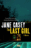 The Last Girl: a Crime Novel (Maeve Kerrigan Novels)