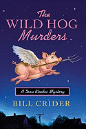 The Wild Hog Murders: a Dan Rhodes Mystery (Sheriff Dan Rhodes Mysteries)