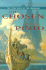 The Chosen (the Stone Dance of the Chameleon, Book 1)
